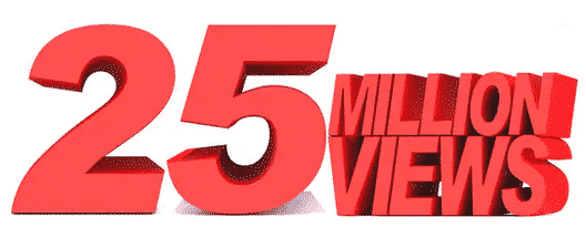 25 MILLION VIEWS